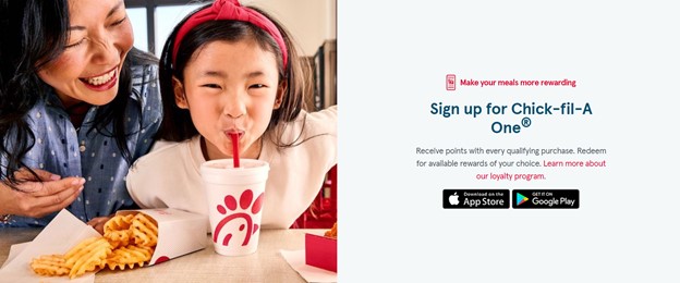 Chick-fil-A's loyalty program for restaurant advertisement
