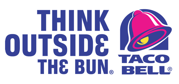 Taco Bell’s motto for restaurant is witty